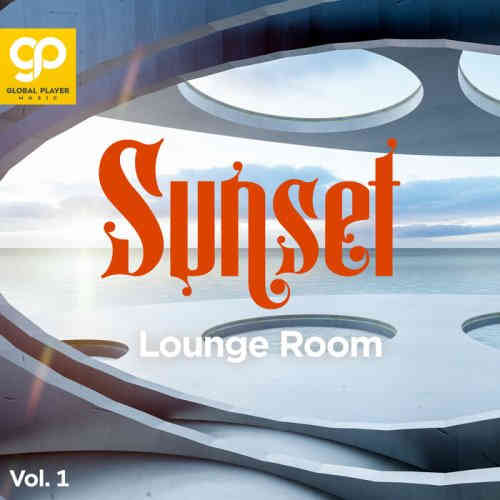 Sunset Lounge Room, Vol. 1 (2022) торрент