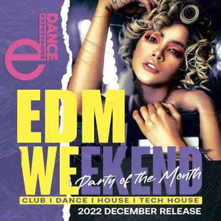 EDM Weekend Party (2022) торрент
