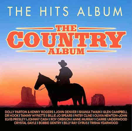 The Hits Album - The Country Album (2022) торрент