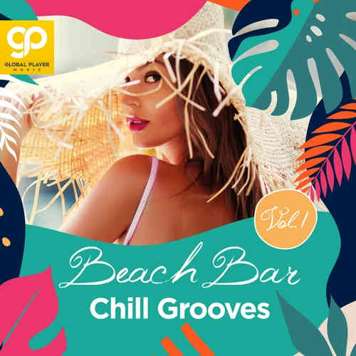 Beach Bar Chill Grooves, Vol. 1