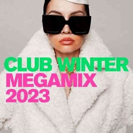 Club Winter Megamix 2023 (2023) торрент