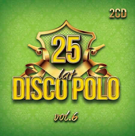 25 Lat Disco Polo [06] [2CD] (2022) торрент