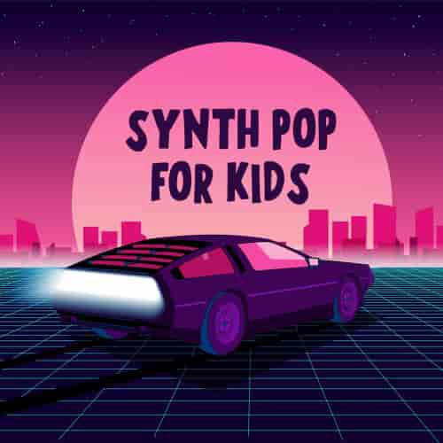Synth Pop For Kids (2022) торрент