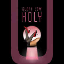 Glory EDM Holy (2023) торрент