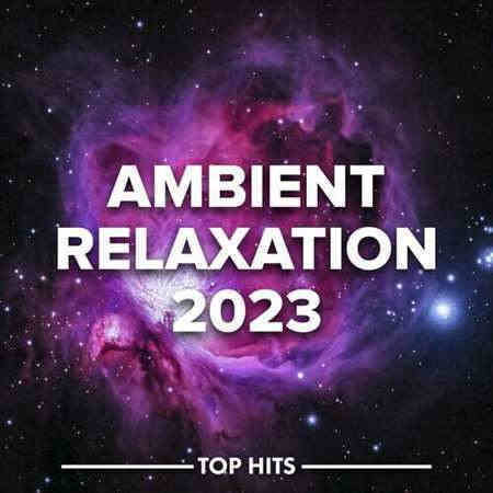 Ambient Relaxation (2023) торрент