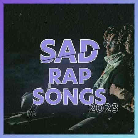 Sad Rap Songs (2023) торрент