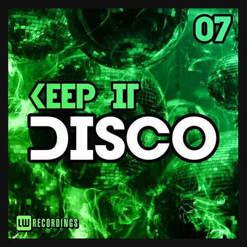 Keep It Disco Vol. 07 (2023) торрент