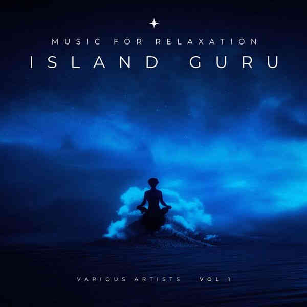 Island Guru, Vol. 1-4 [Music for Relaxation] (2023) торрент