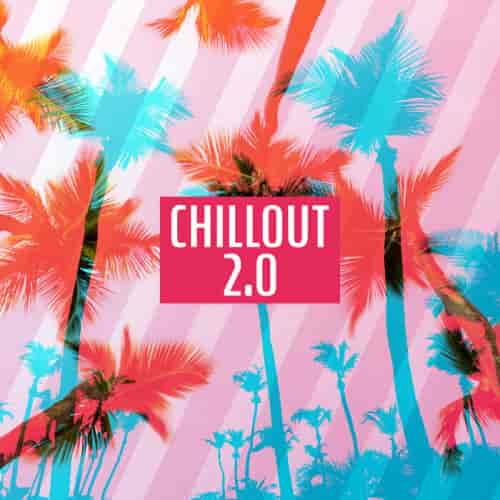 Chillout 2.0 (2023) торрент