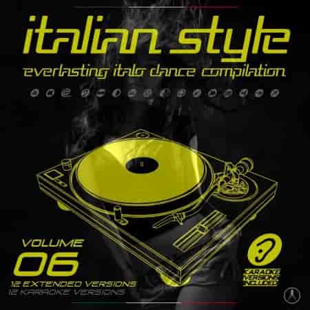 Italian Style Everlasting Italo Dance Compilation [06] (2017) торрент