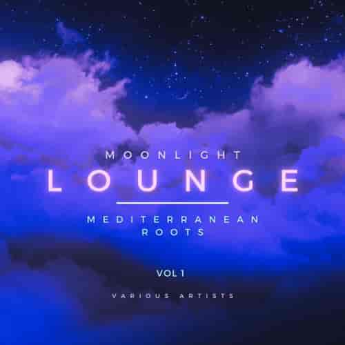 Moonlight Lounge [Mediterranean Roots], Vol. 1-4 (2023) торрент