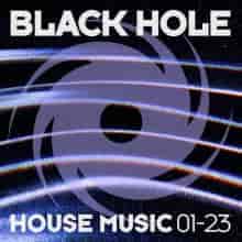Black Hole House Music 01-23 (2023) торрент