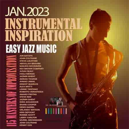 Instrumental Inspiration: Easy Jazz Music (2023) торрент