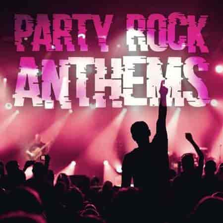 Party Rock Anthems (2023) торрент