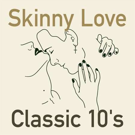 Skinny Love Classic 10's