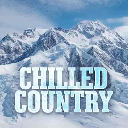 Chilled Country (2023) торрент
