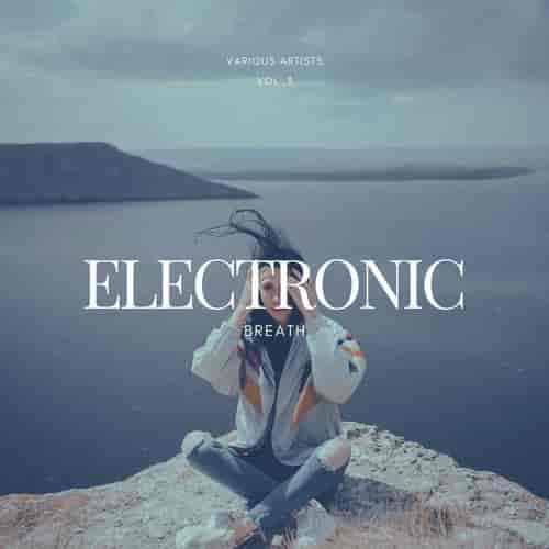 Electronic Breath [Vol. 3]