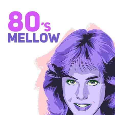 80's Mellow (2023) торрент