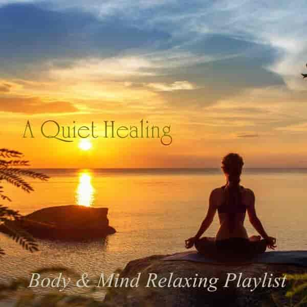 A Quiet Healing: Body &amp; Mind Relaxing Playlist (2023) торрент