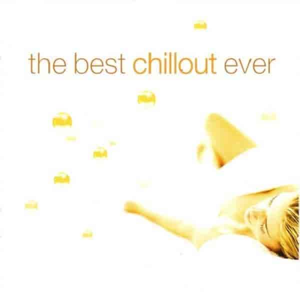 The Best Chillout Ever (2002) торрент