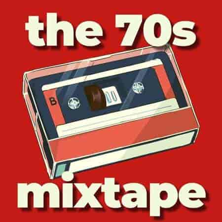 The 70's mixtape (2023) торрент