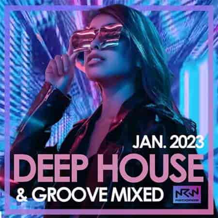 Deep House &amp; Groove Mixed (2023) торрент