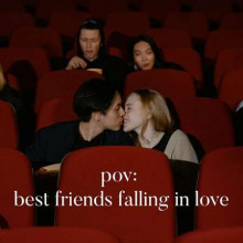 Pov: best friends falling in love