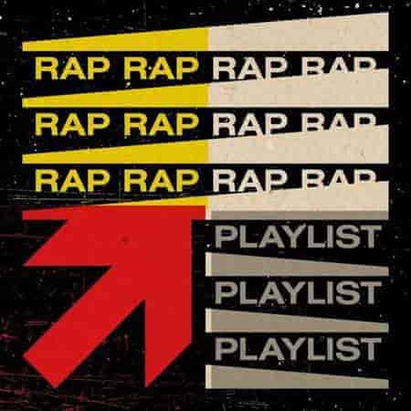 Rap Playlist (2023) торрент
