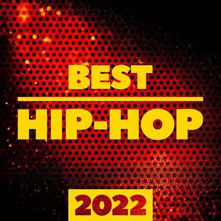 Best Hip-Hop 2022 (2023) торрент