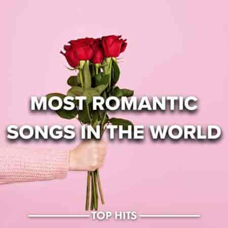 Most Romantic Songs in the World (2023) торрент