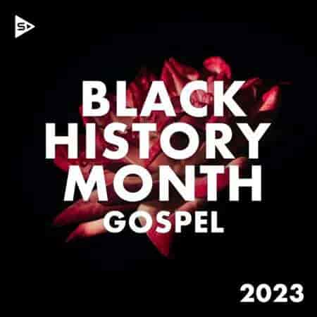 Black History Month 2023: Gospel (2023) торрент