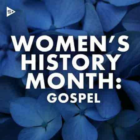 Women's History Month 2023: Gospel (2023) торрент