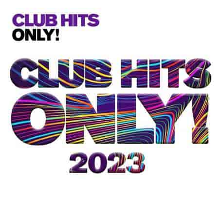 Clubhits Only! (2023) торрент