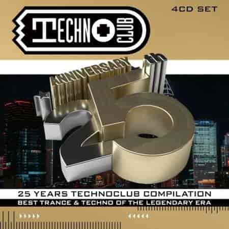 25 Years Technoclub Compilation [4CD] (2023) торрент