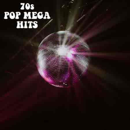 70s Pop Mega Hits (2023) торрент