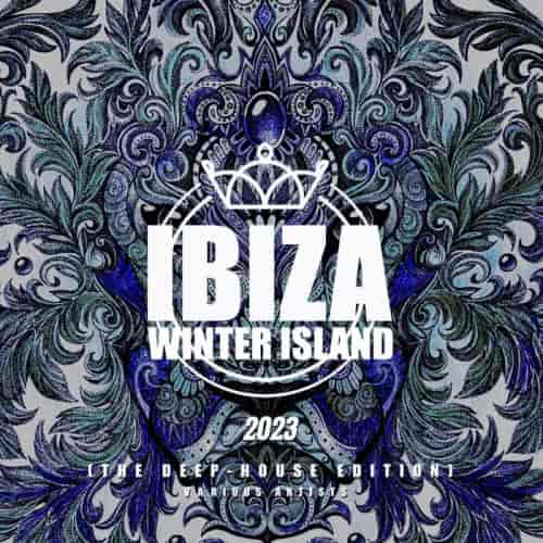 Ibiza Winter Island 2023 The Deep-House Edition (2023) торрент