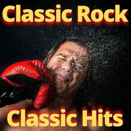 Classic Rock Classic Hits (2023) торрент