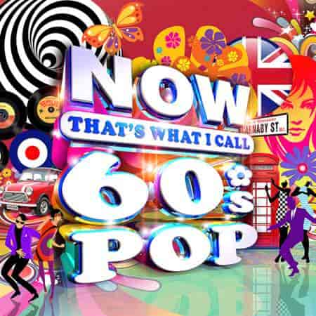 NOW That's What I Call 60s Pop [4CD] (2023) торрент