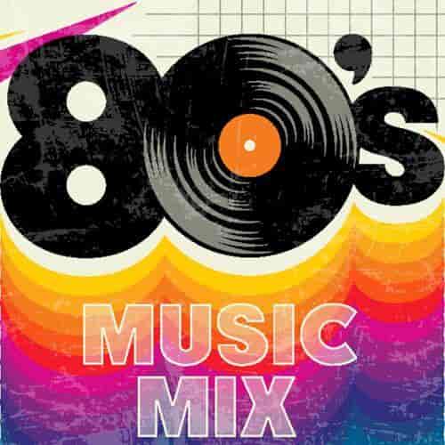 80s Music Mix (2023) торрент
