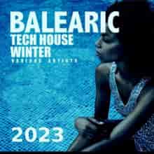 Balearic Tech House Winter: 2023
