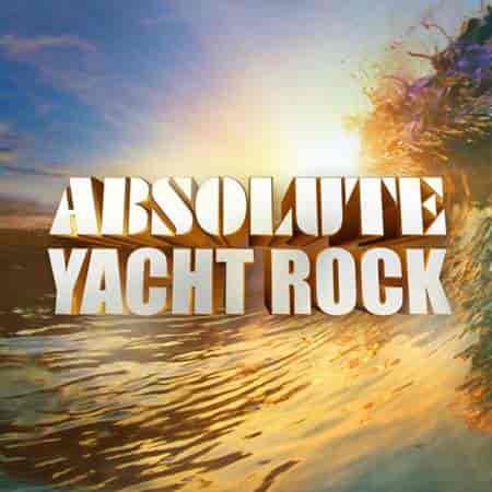 Absolute Yacht Rock