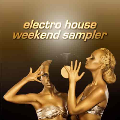 Electro House Weekend Sampler (2023) торрент