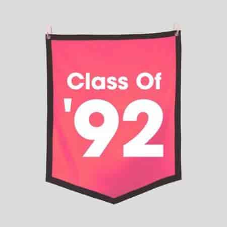 Class of '92 (2023) торрент