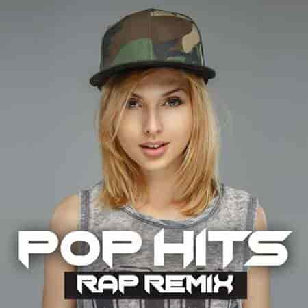 Pop Hits: Rap Remix (2023) торрент