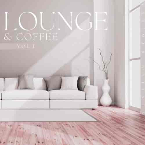 Lounge & Coffee, Vol. 1 (2023) торрент
