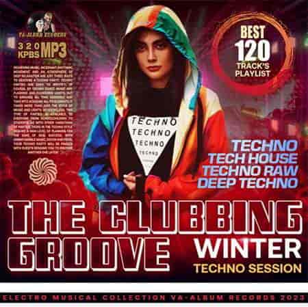 The Clubbing Groove: Techno Session (2023) торрент