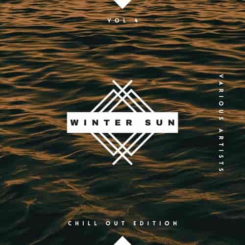 Winter Sun, Vol. 4 [Chill Out Edition] (2023) торрент
