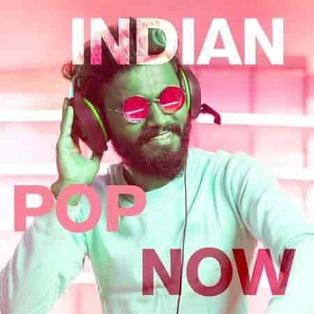 Indian Pop Now (2023) торрент