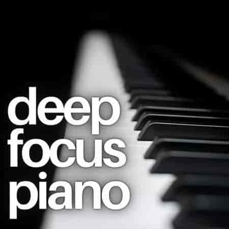 deep focus piano (2023) торрент