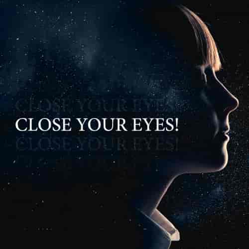 Close Your Eyes! (2023) торрент